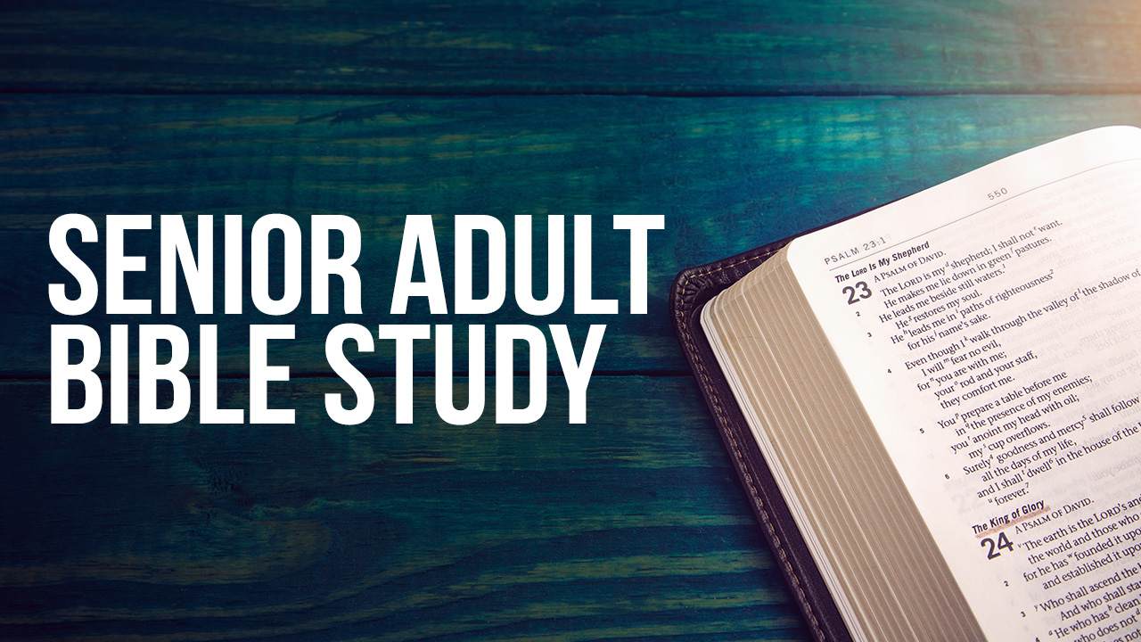 Sr Adult Bible Study